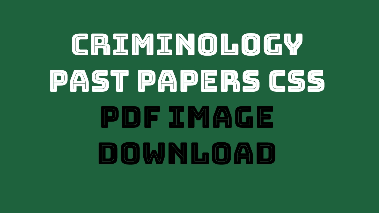 criminology past papers css PDF Image Download