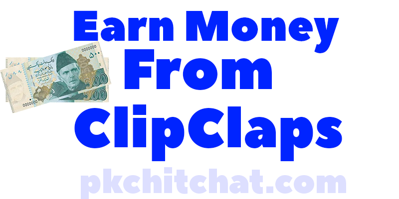 Make Money Online By ClipClaps App