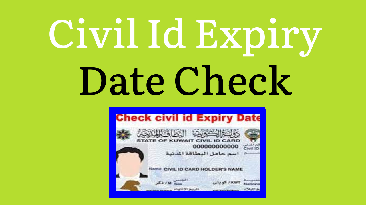 Civil Id Expiry Date Check (Top #4 Setup)